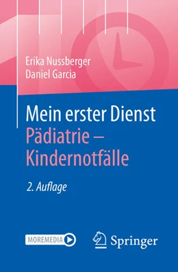 Abbildung von Nussberger / Garcia | Mein erster Dienst Pädiatrie - Kindernotfälle | 2. Auflage | 2026 | beck-shop.de