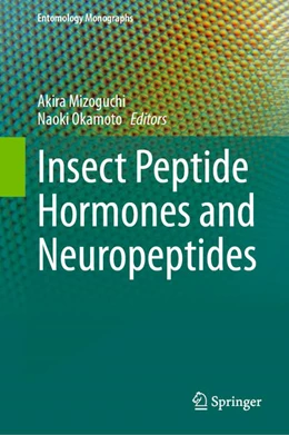 Abbildung von Mizoguchi / Okamoto | Insect Peptide Hormones and Neuropeptides | 1. Auflage | 2026 | beck-shop.de
