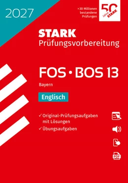 Abbildung von STARK Englisch 13. Klasse - Abitur FOS/BOS 2027 Bayern - Prüfungsvorbereitung | 28. Auflage | 2026 | beck-shop.de