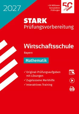 Abbildung von STARK Mathematik - Wirtschaftsschule 2027 Bayern - Prüfungsvorbereitung | 29. Auflage | 2026 | beck-shop.de