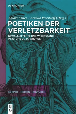 Abbildung von Kister / Pierstorff | Poetiken der Verletzbarkeit | 1. Auflage | 2026 | beck-shop.de