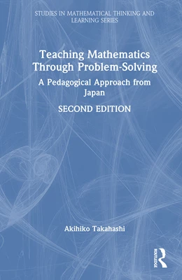 Abbildung von Takahashi | Teaching Mathematics Through Problem-Solving | 2. Auflage | 2026 | beck-shop.de