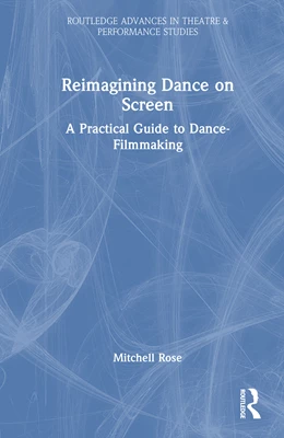 Abbildung von Rose | Reimagining Dance on Screen | 1. Auflage | 2026 | beck-shop.de