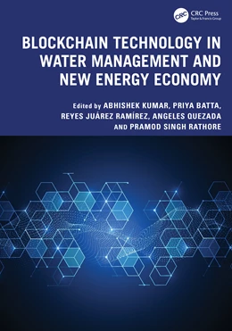 Abbildung von Kumar / Quezada | Blockchain Technology in Water Management and New Energy Economy | 1. Auflage | 2026 | beck-shop.de