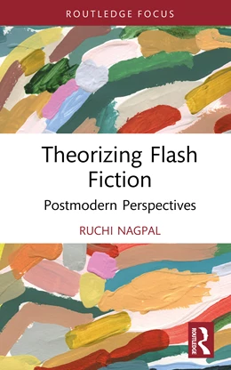 Abbildung von Nagpal | Theorizing Flash Fiction | 1. Auflage | 2026 | beck-shop.de