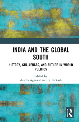 Abbildung von Agarwal / Parkash | India and the Global South | 1. Auflage | 2026 | beck-shop.de