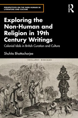 Abbildung von Bhattacharjee | Exploring the Non-Human and Religion in Nineteenth-Century Writings | 1. Auflage | 2026 | beck-shop.de
