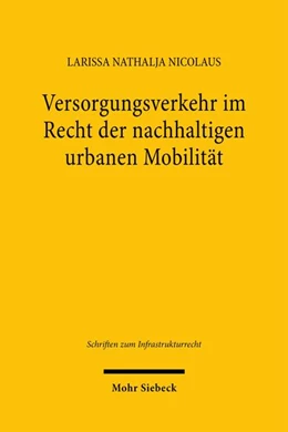 Abbildung von Nicolaus | Versorgungsverkehr im Recht der nachhaltigen urbanen Mobilität | 1. Auflage | 2026 | beck-shop.de