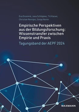Abbildung von Grommé / Schlöpker | Empirische Perspektiven aus der Bildungsforschung: Wissenstransfer zwischen Empirie und Praxis | 1. Auflage | 2026 | beck-shop.de