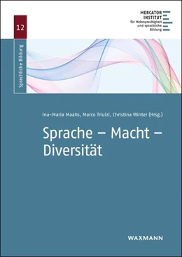 Abbildung von Maahs / Triulzi | Sprache - Macht - Diversität | 1. Auflage | 2026 | beck-shop.de