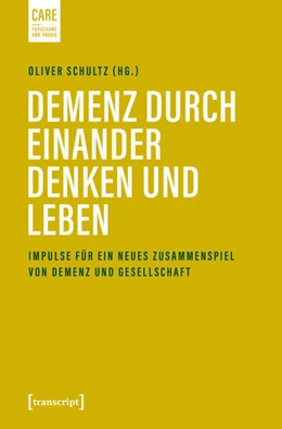 Abbildung von Schultz | Demenz durch einander denken und leben | 1. Auflage | 2026 | beck-shop.de