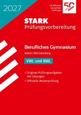 Abbildung von STARK VWL/BWL - Abitur Berufliches Gymnasium 2027 BW - Prüfungsvorbereitung | 41. Auflage | 2026 | beck-shop.de