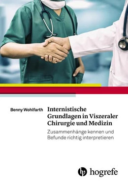 Abbildung von Wohlfarth | Internistische Grundlagen in Viszeraler Chirurgie und Medizin | 1. Auflage | 2020 | beck-shop.de