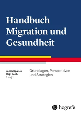Abbildung von Spallek / Zeeb | Handbuch Migration und Gesundheit | 1. Auflage | 2021 | beck-shop.de