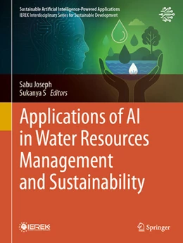 Abbildung von Joseph / S | Applications of AI in Water Resources Management and Sustainability | 1. Auflage | 2026 | beck-shop.de
