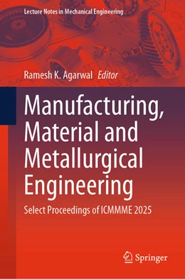 Abbildung von Agarwal | Manufacturing, Material and Metallurgical Engineering | 1. Auflage | 2026 | beck-shop.de