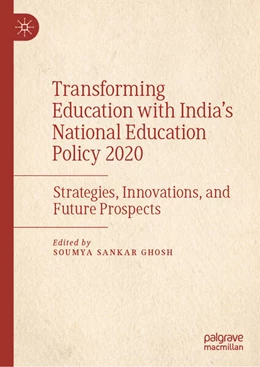 Abbildung von Ghosh | Transforming Education with India's National Education Policy 2020 | 1. Auflage | 2026 | beck-shop.de
