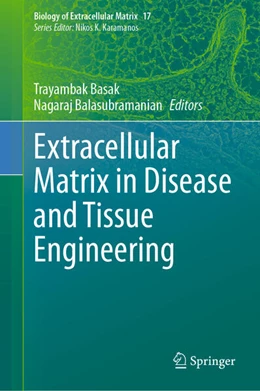 Abbildung von Basak / Balasubramanian | Extracellular Matrix in Disease and Tissue Engineering | 1. Auflage | 2026 | beck-shop.de