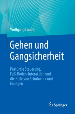 Abbildung von Laube | Gehen und Gangsicherheit | 1. Auflage | 2026 | beck-shop.de