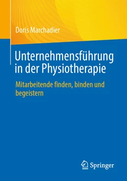 Abbildung von Marchadier | Unternehmensführung in der Physiotherapie | 1. Auflage | 2026 | beck-shop.de
