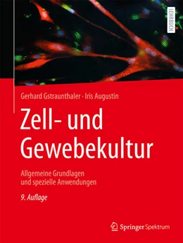 Abbildung von Gstraunthaler / Augustin | Zell- und Gewebekultur | 9. Auflage | 2026 | beck-shop.de