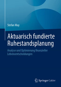 Abbildung von May | Aktuarisch fundierte Ruhestandsplanung | 1. Auflage | 2026 | beck-shop.de