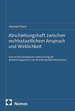 Abbildung von Franz | Abschiebungshaft zwischen rechtsstaatlichem Anspruch und Wirklichkeit | 1. Auflage | 2026 | beck-shop.de