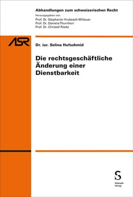 Abbildung von Hufschmid | Die rechtsgeschäftliche Änderung einer Dienstbarkeit | 1. Auflage | 2026 | beck-shop.de