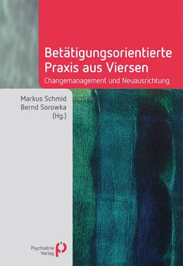 Abbildung von Schmid / Sorowka | Betätigungsorientierte Praxis aus Viersen | 1. Auflage | 2026 | beck-shop.de