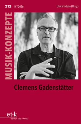 Abbildung von Tadday | MUSIK-KONZEPTE 212: Clemens Gadenstätter | 1. Auflage | 2026 | beck-shop.de