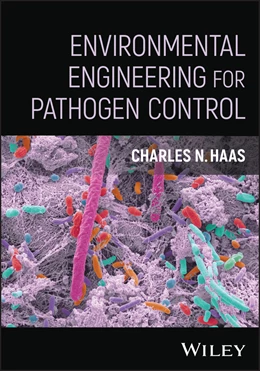 Abbildung von Haas | Environmental Engineering for Pathogen Control | 1. Auflage | 2026 | beck-shop.de