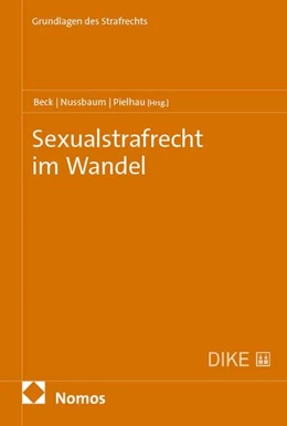Abbildung von Beck / Nussbaum | Sexualstrafrecht im Wandel | 1. Auflage | 2026 | beck-shop.de