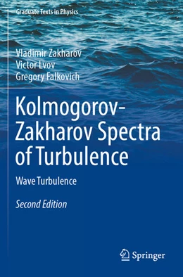 Abbildung von Zakharov / Lvov | Kolmogorov-Zakharov Spectra of Turbulence | 2. Auflage | 2026 | beck-shop.de