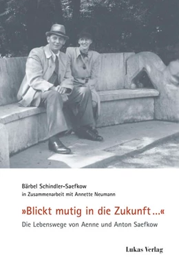 Abbildung von Schindler-Saefkow | 'Blickt mutig in die Zukunft¿...' | 1. Auflage | 2026 | beck-shop.de