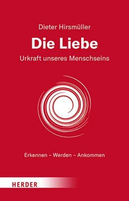 Abbildung von Hirsmüller | Die Liebe | 1. Auflage | 2026 | beck-shop.de
