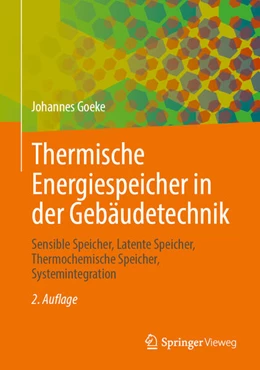 Abbildung von Goeke | Thermische Energiespeicher in der Gebäudetechnik | 2. Auflage | 2026 | beck-shop.de