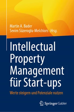 Abbildung von Bader / Süzeroglu-Melchiors | Intellectual Property Management für Start-ups | 1. Auflage | 2026 | beck-shop.de