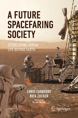 Abbildung von Carberry / Zucker | A Future Spacefaring Society | 1. Auflage | 2026 | beck-shop.de