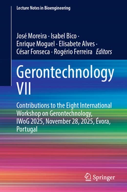 Abbildung von Moreira / Bico | Gerontechnology VII | 1. Auflage | 2026 | beck-shop.de