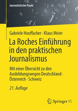 Abbildung von Hooffacker / Meier | La Roches Einführung in den praktischen Journalismus | 21. Auflage | 2026 | beck-shop.de