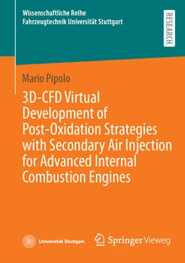 Abbildung von Pipolo | 3D-CFD Virtual Development of Post-Oxidation Strategies with Secondary Air Injection for Advanced Internal Combustion Engines | 1. Auflage | 2026 | beck-shop.de