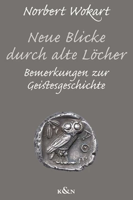 Abbildung von Wokart | Neue Blicke durch alte Löcher | 1. Auflage | 2026 | beck-shop.de