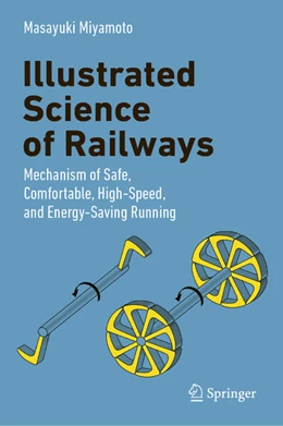 Abbildung von Miyamoto | Illustrated Science of Railways | 1. Auflage | 2026 | beck-shop.de