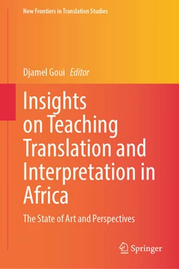 Abbildung von Goui | Insights on Teaching Translation and Interpretation in Africa | 1. Auflage | 2026 | beck-shop.de