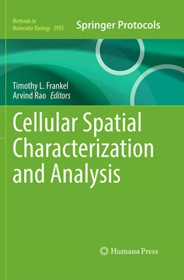 Abbildung von Frankel / Rao | Cellular Spatial Characterization and Analysis | 1. Auflage | 2026 | beck-shop.de
