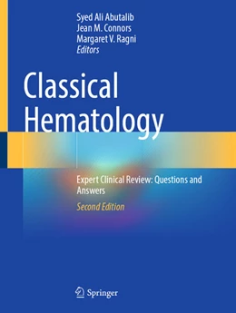 Abbildung von Abutalib / Connors | Classical Hematology | 2. Auflage | 2026 | beck-shop.de