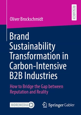 Abbildung von Brockschmidt | Brand Sustainability Transformation in Carbon-Intensive B2B Industries | 1. Auflage | 2026 | beck-shop.de