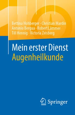 Abbildung von Hohberger / Mardin | Mein erster Dienst Augenheilkunde | 1. Auflage | 2026 | beck-shop.de