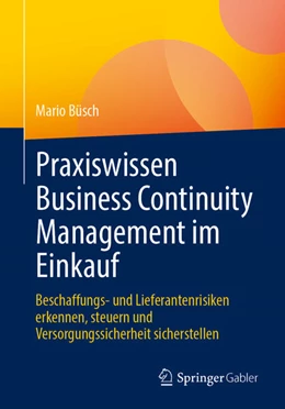 Abbildung von Büsch | Praxiswissen Business Continuity Management im Einkauf | 1. Auflage | 2026 | beck-shop.de