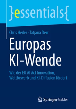 Abbildung von Heiler / Derr | Europas KI-Wende | 1. Auflage | 2026 | beck-shop.de